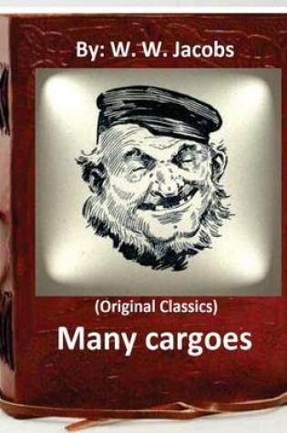 Cover of Many cargoes.By