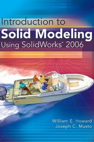 Cover of Introduction to Solid Modeling Using Solidworks 2006