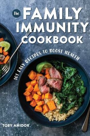 Cover of The Family Immunity Cookbook