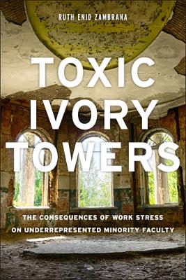 Book cover for Toxic Ivory Towers