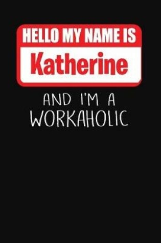 Cover of Hello My Name Is Katherine