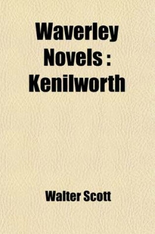 Cover of Waverley Novels (Volume 21-22); Kenilworth