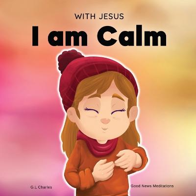 Cover of With Jesus I am Calm