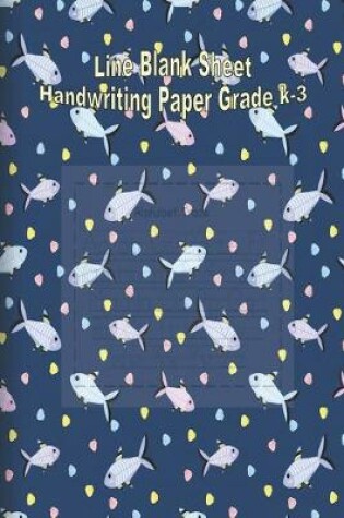 Cover of Line Blank Sheet Handwriting Paper Grade K-3