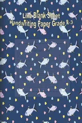 Book cover for Line Blank Sheet Handwriting Paper Grade K-3