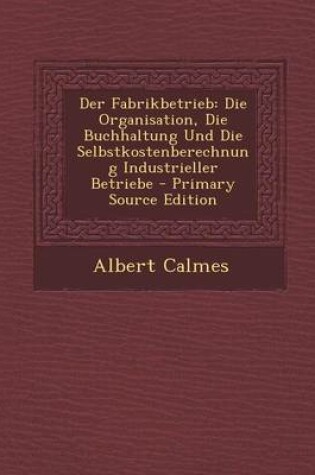 Cover of Der Fabrikbetrieb