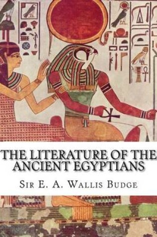 Cover of The Literature of the Ancient Egyptians