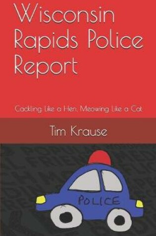 Cover of Wisconsin Rapids Police Report