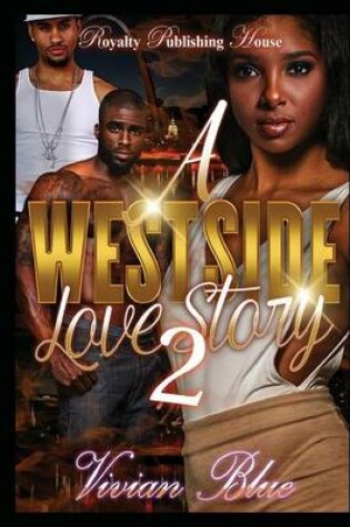 Cover of A Westside Love Story 2