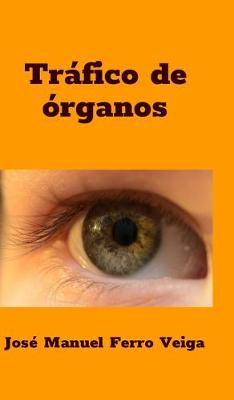 Book cover for Trafico de organos