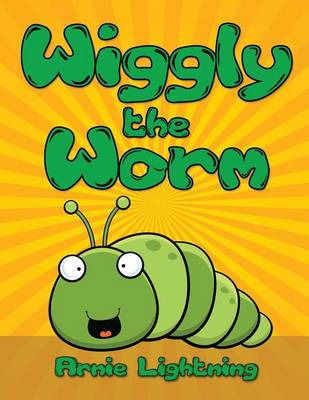 Book cover for Wiggly the Worm