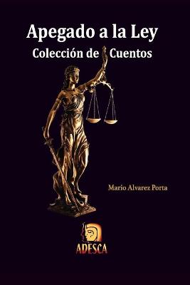 Book cover for Apegado a la Ley