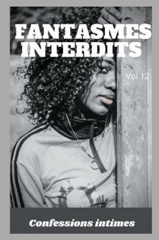 Cover of fantasmes interdits (vol 12)