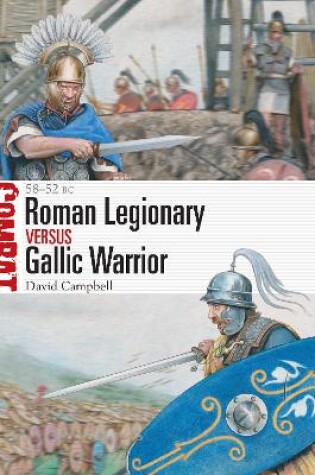 Cover of Roman Legionary vs Gallic Warrior
