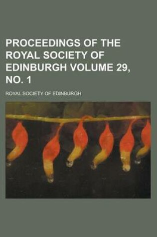 Cover of Proceedings of the Royal Society of Edinburgh Volume 29, No. 1