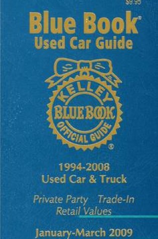 Cover of Kelly Blue Bk Used Car Guide Jan-Jun 2009