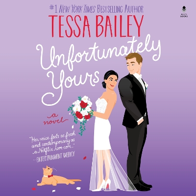 Unfortunately Yours by Tessa Bailey