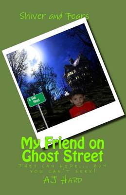 Book cover for My Friend on Ghost Street