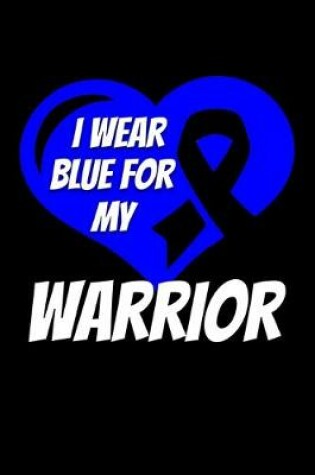 Cover of I Wear Blue For My Warrior