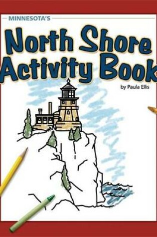 Cover of Minnesotas North Shore Activit
