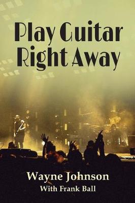 Book cover for Play Guitar Right Away