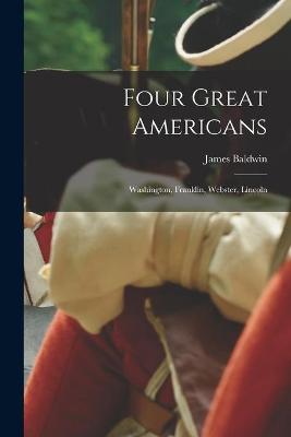 Book cover for Four Great Americans