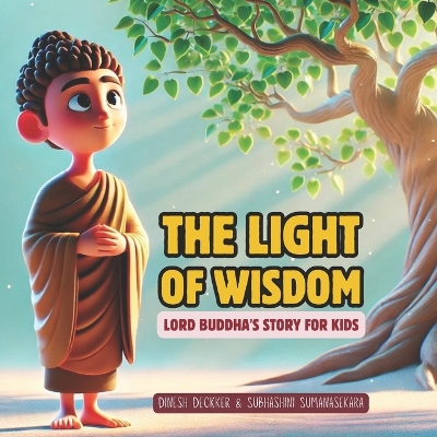 Cover of The Light of Wisdom - Buddha's Story for Kids