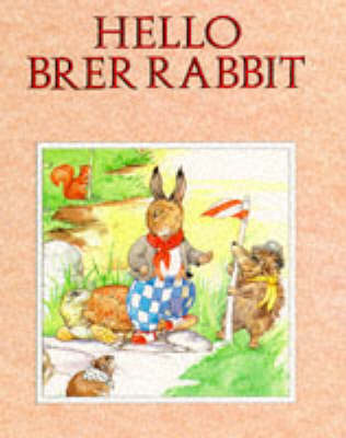 Cover of Hello Brer Rabbit