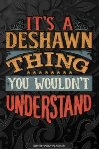 Cover of It's A Deshawn Thing You Wouldn't Understand