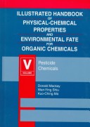 Book cover for Illustrated Handbook of Physical-Chemical Properties and Environmental Fate for Organic Chemicals, Volume IV