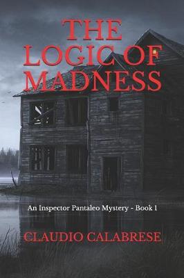 Book cover for The Logic of Madness