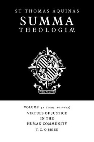 Cover of Summa Theologiae: Volume 41, Virtues of Justice in the Human Community
