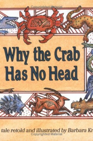 Cover of Why The Crab Has No Head