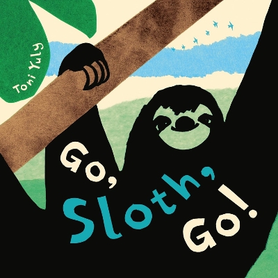 Book cover for Go, Sloth, Go!