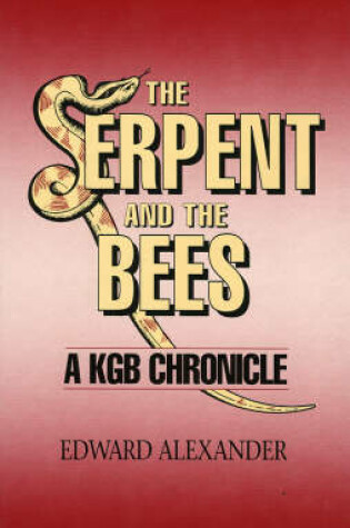 Cover of The Serpent and the Bee