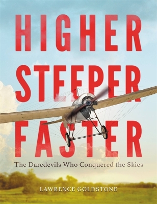 Book cover for Higher, Steeper, Faster