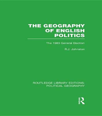 Book cover for The Geography of English Politics