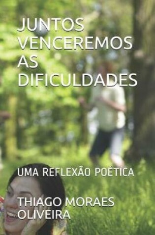 Cover of Juntos Venceremos as Dificuldades