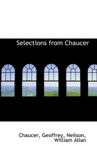 Cover of Selections from Chaucer