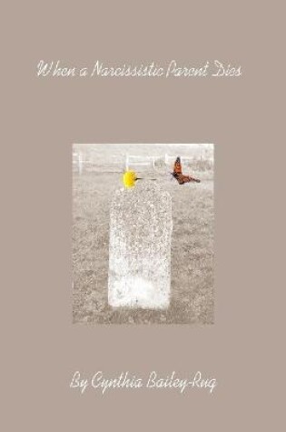 Cover of When a Narcissistic Parent Dies