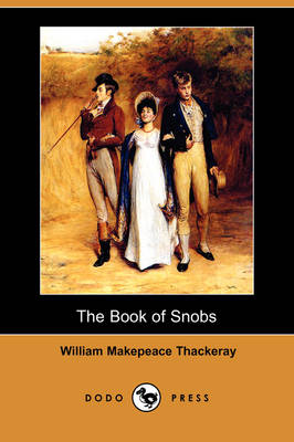 Book cover for The Book of Snobs (Dodo Press)