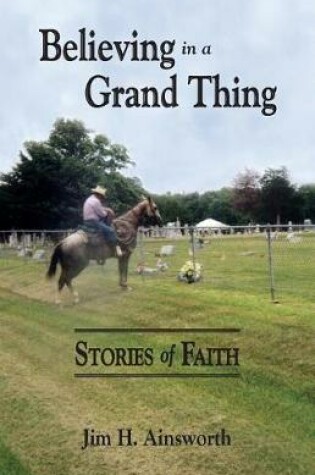 Cover of Believing in a Grand Thing