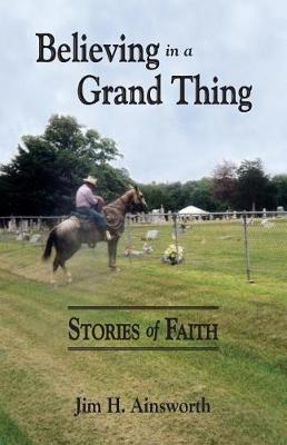 Book cover for Believing in a Grand Thing