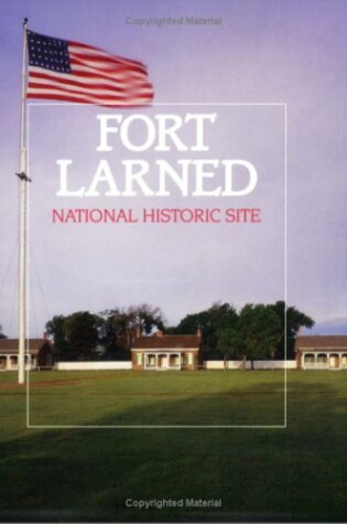Cover of Fort Larned National Historic Site
