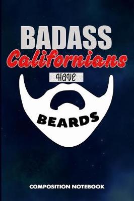 Book cover for Badass Californians Have Beards