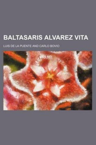 Cover of Baltasaris Alvarez Vita