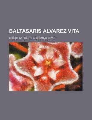 Book cover for Baltasaris Alvarez Vita