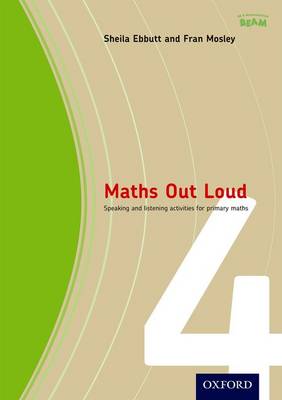Book cover for Maths Out Loud Year 4 Speaking & Listening Activities for Primary Maths