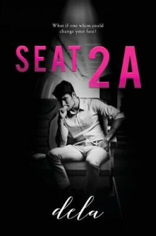 Cover of Seat 2A