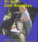 Book cover for We Need Zoo Keepers